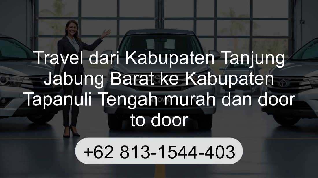 Travel Kabupaten Tanjung Jabung Barat Kabupaten Tapanuli Tengah