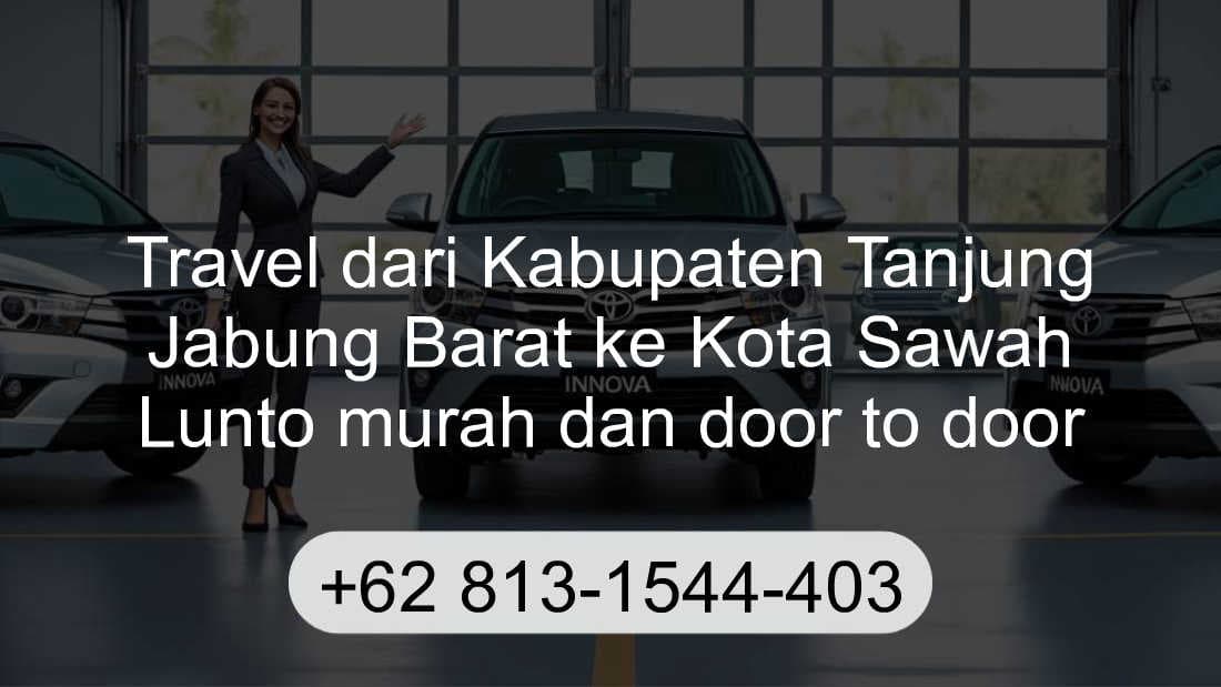 Travel Kabupaten Tanjung Jabung Barat Kota Sawah Lunto