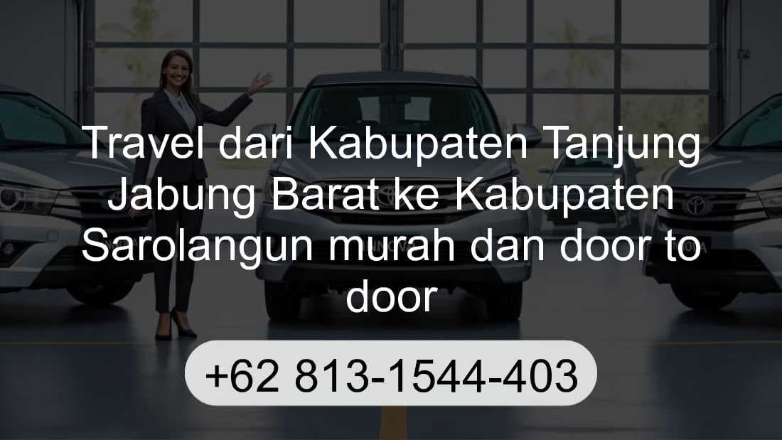 Travel Kabupaten Tanjung Jabung Barat Kabupaten Sarolangun