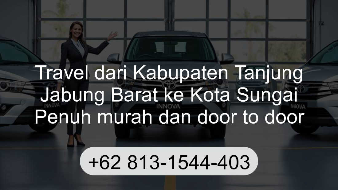 Travel Kabupaten Tanjung Jabung Barat Kota Sungai Penuh