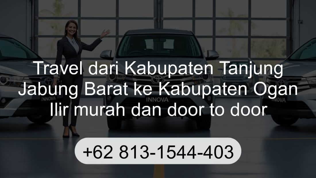 Travel Kabupaten Tanjung Jabung Barat Kabupaten Ogan Ilir