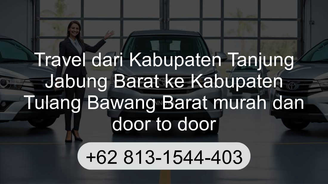 Travel Kabupaten Tanjung Jabung Barat Kabupaten Tulang Bawang Barat
