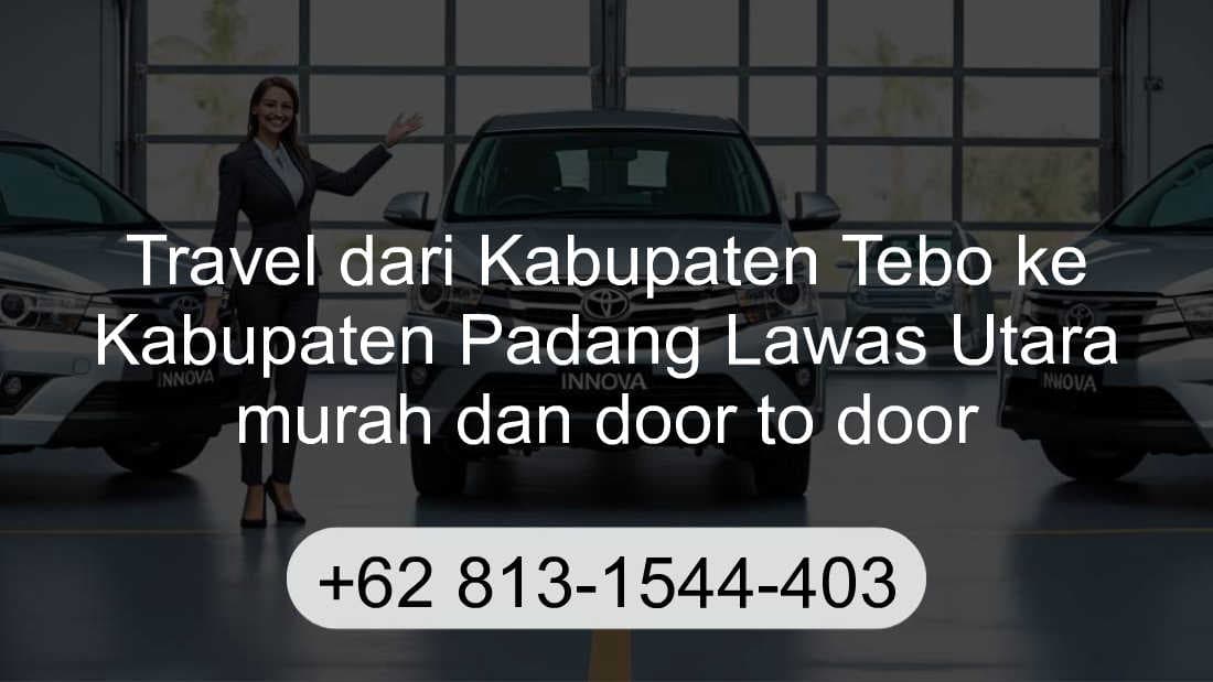 Travel Kabupaten Tebo Kabupaten Padang Lawas Utara