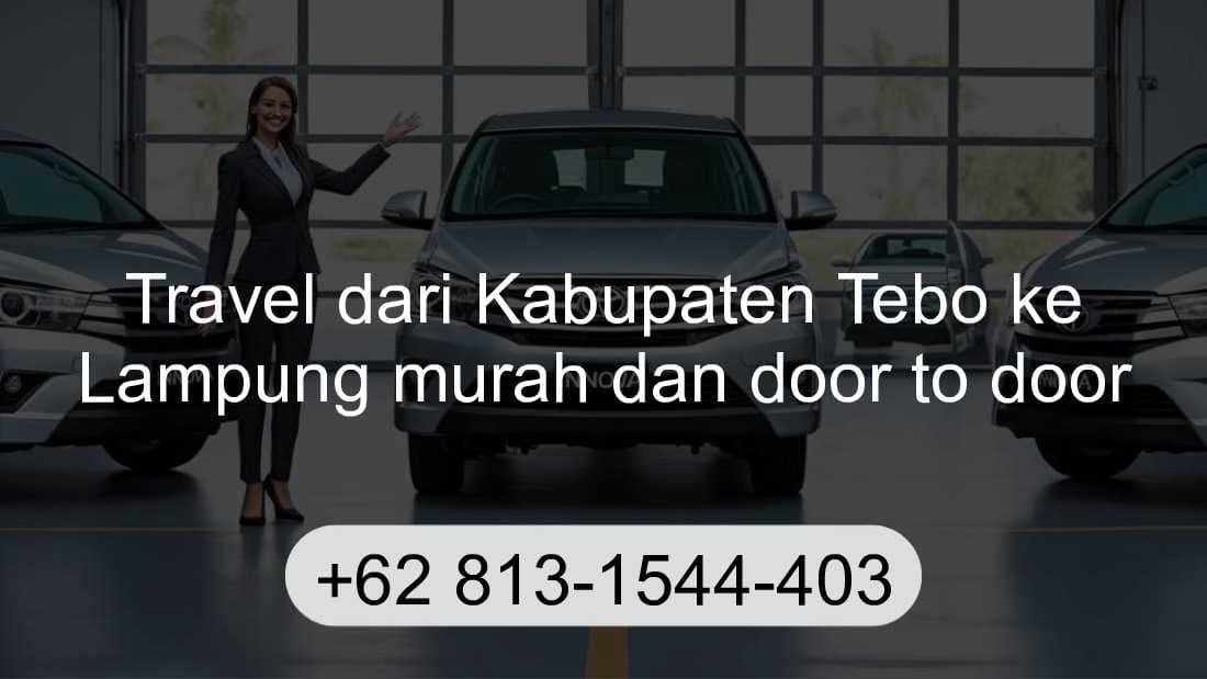 Travel Kabupaten Tebo Lampung