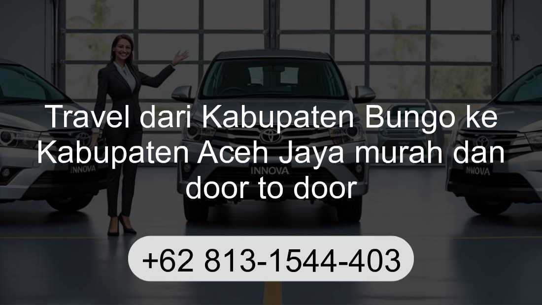 Travel Kabupaten Bungo Kabupaten Aceh Jaya