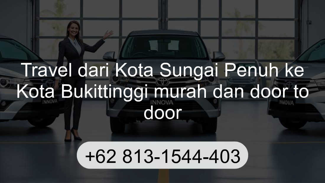 Travel Kota Sungai Penuh Kota Bukittinggi