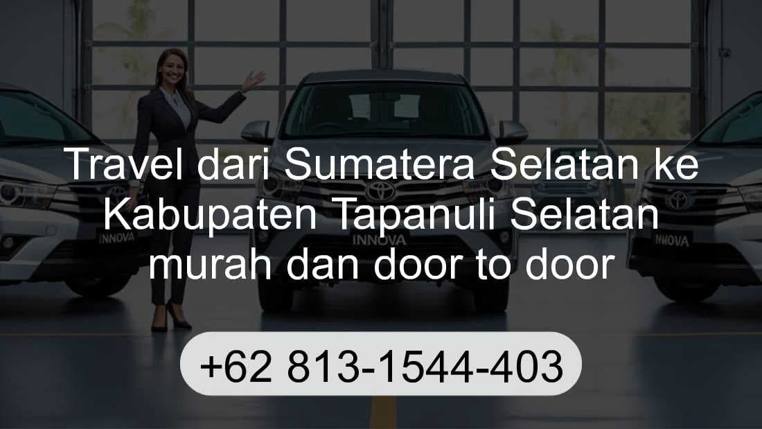 Travel Sumatera Selatan Kabupaten Tapanuli Selatan