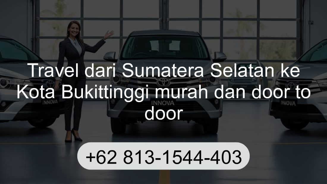 Travel Sumatera Selatan Kota Bukittinggi