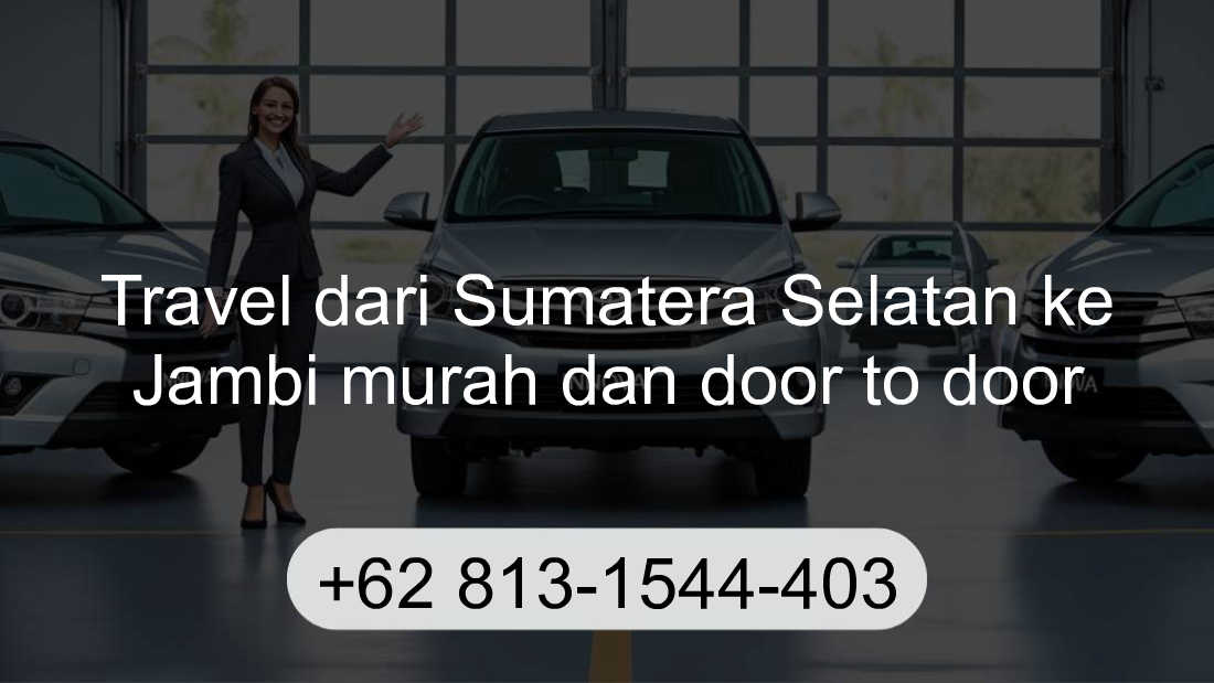 Travel Sumatera Selatan Jambi