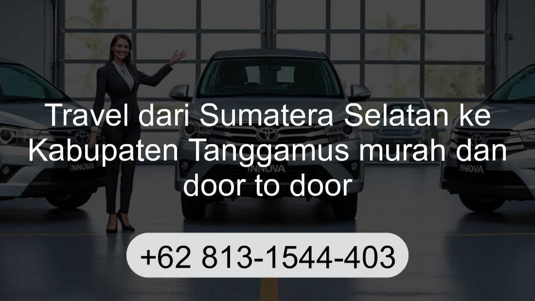 Travel Sumatera Selatan Kabupaten Tanggamus
