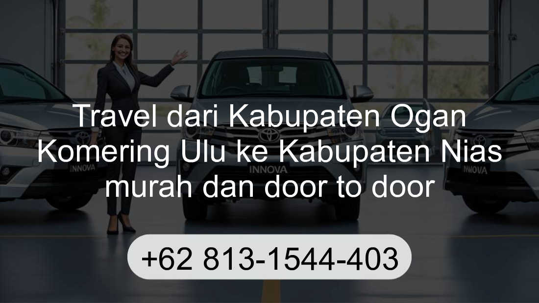 Travel Kabupaten Ogan Komering Ulu Kabupaten Nias