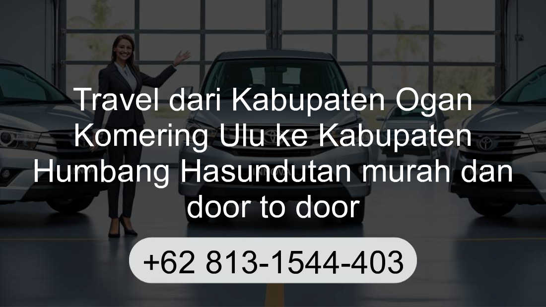 Travel Kabupaten Ogan Komering Ulu Kabupaten Humbang Hasundutan
