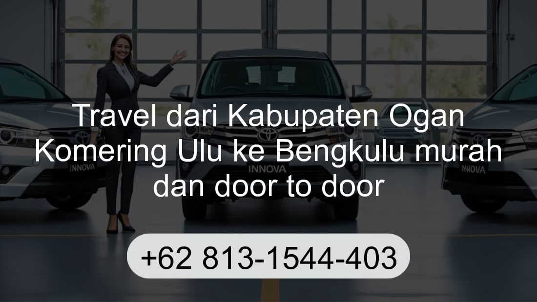 Travel Kabupaten Ogan Komering Ulu Bengkulu