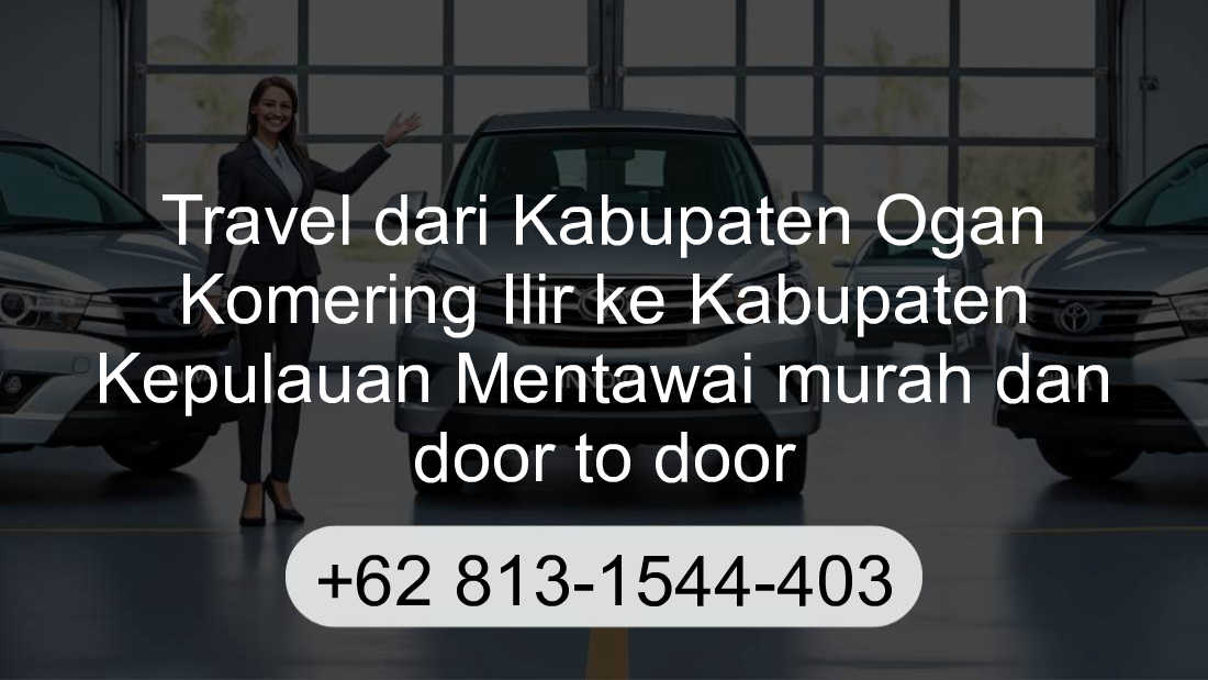 Travel Kabupaten Ogan Komering Ilir Kabupaten Kepulauan Mentawai