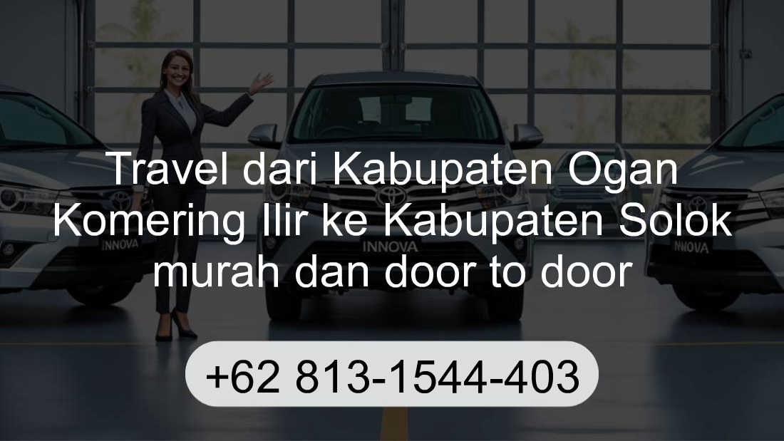 Travel Kabupaten Ogan Komering Ilir Kabupaten Solok