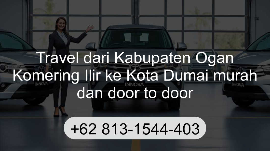 Travel Kabupaten Ogan Komering Ilir Kota Dumai