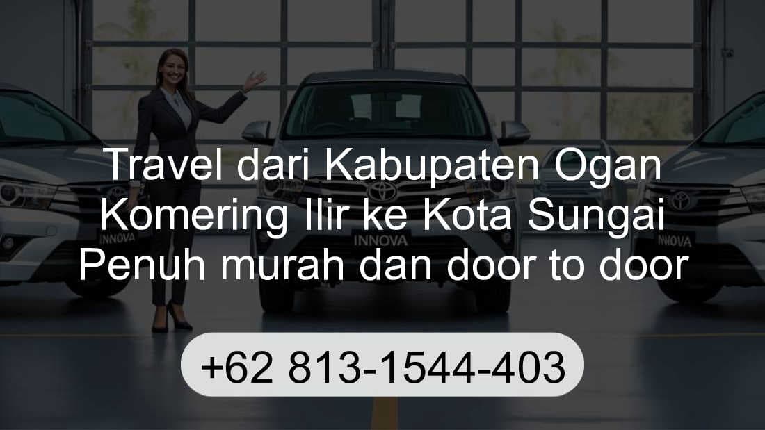 Travel Kabupaten Ogan Komering Ilir Kota Sungai Penuh