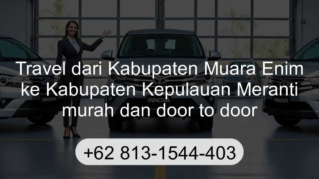 Travel Kabupaten Muara Enim Kabupaten Kepulauan Meranti