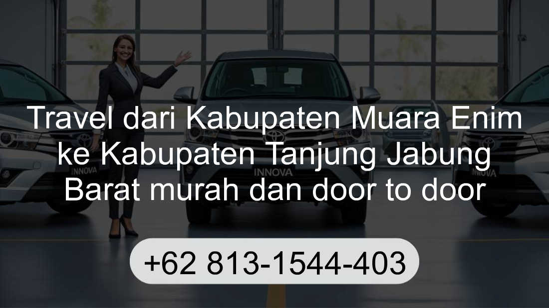 Travel Kabupaten Muara Enim Kabupaten Tanjung Jabung Barat