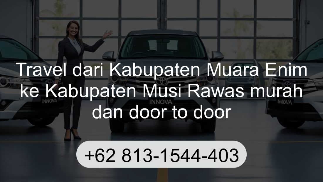 Travel Kabupaten Muara Enim Kabupaten Musi Rawas