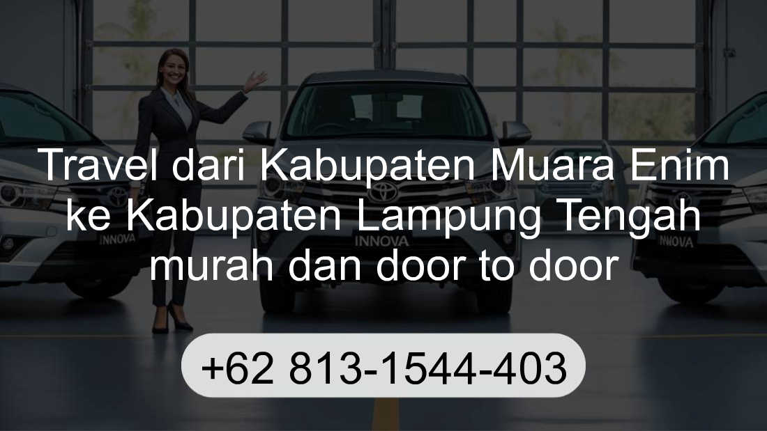 Travel Kabupaten Muara Enim Kabupaten Lampung Tengah