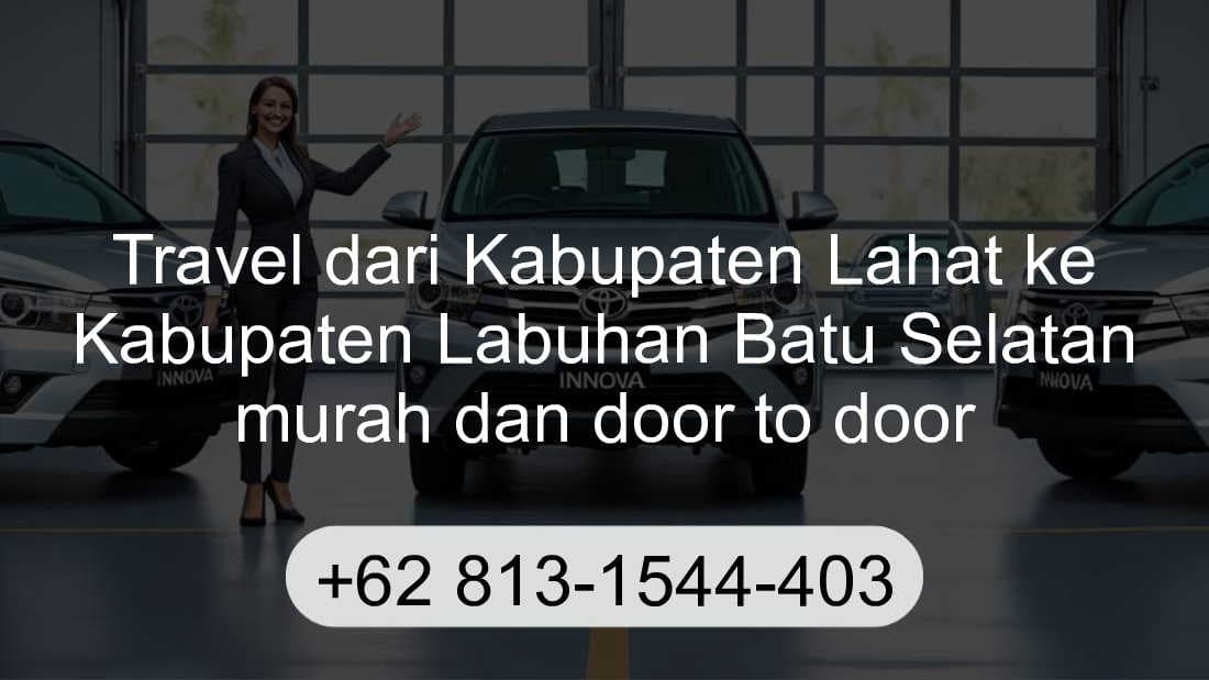Travel Kabupaten Lahat Kabupaten Labuhan Batu Selatan