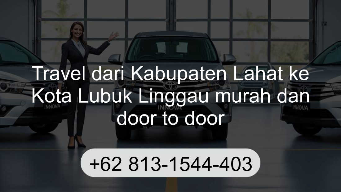 Travel Kabupaten Lahat Kota Lubuk Linggau