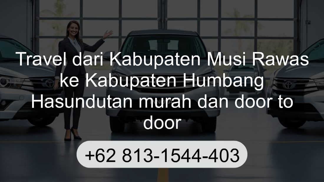 Travel Kabupaten Musi Rawas Kabupaten Humbang Hasundutan