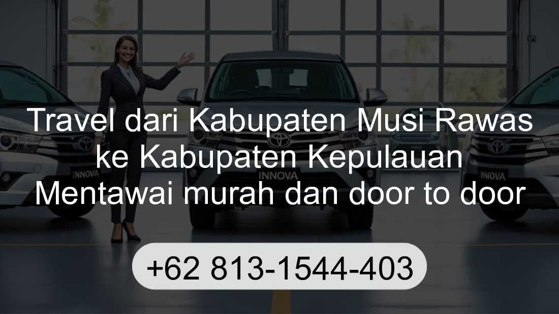 Travel Kabupaten Musi Rawas Kabupaten Kepulauan Mentawai
