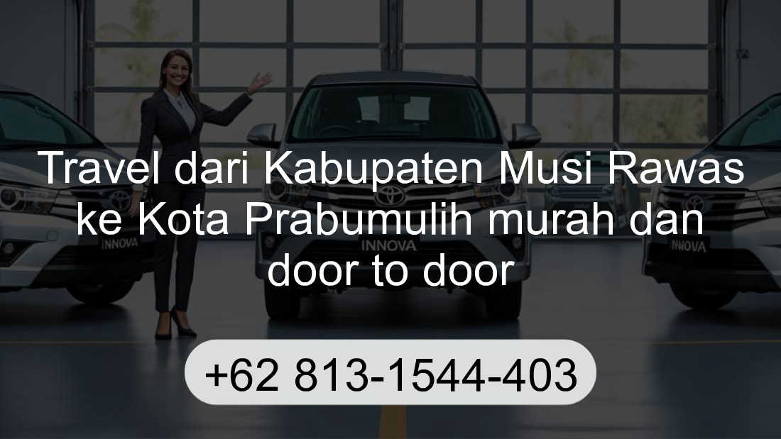 Travel Kabupaten Musi Rawas Kota Prabumulih