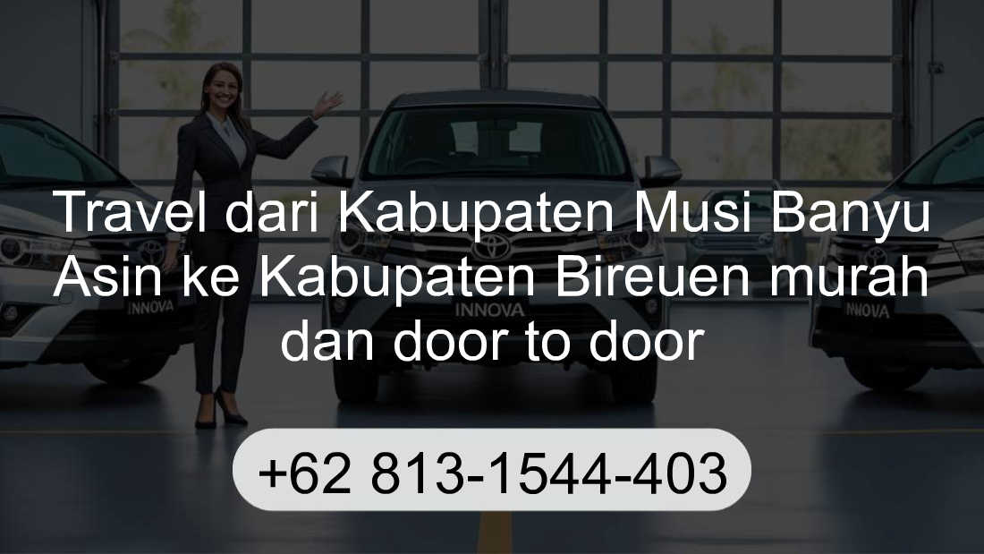 Travel Kabupaten Musi Banyu Asin Kabupaten Bireuen