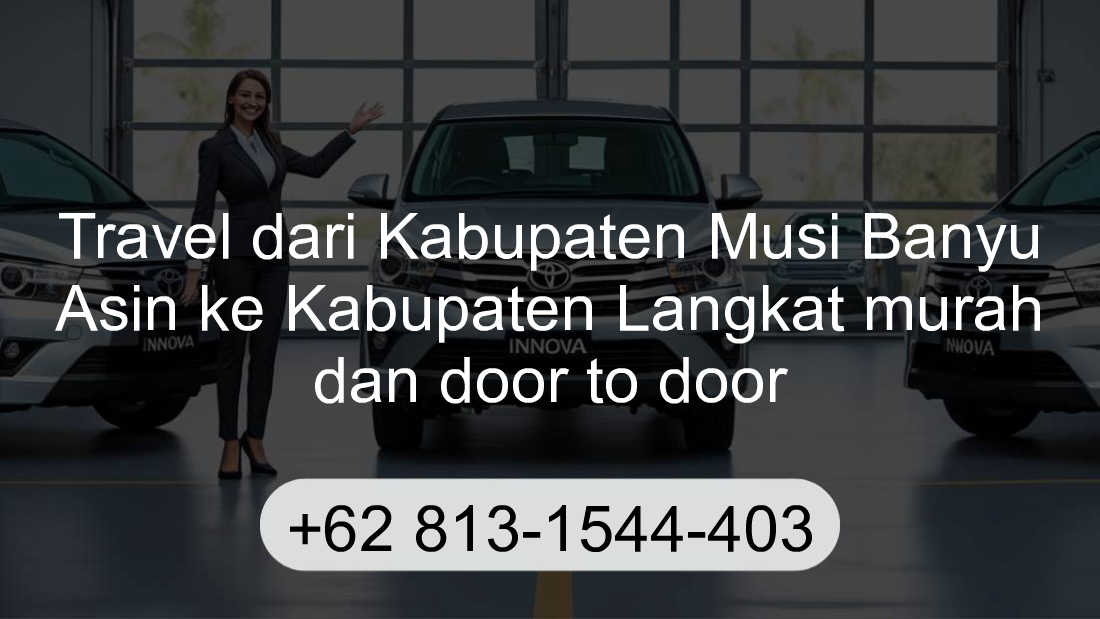 Travel Kabupaten Musi Banyu Asin Kabupaten Langkat