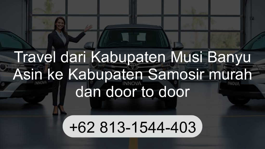Travel Kabupaten Musi Banyu Asin Kabupaten Samosir