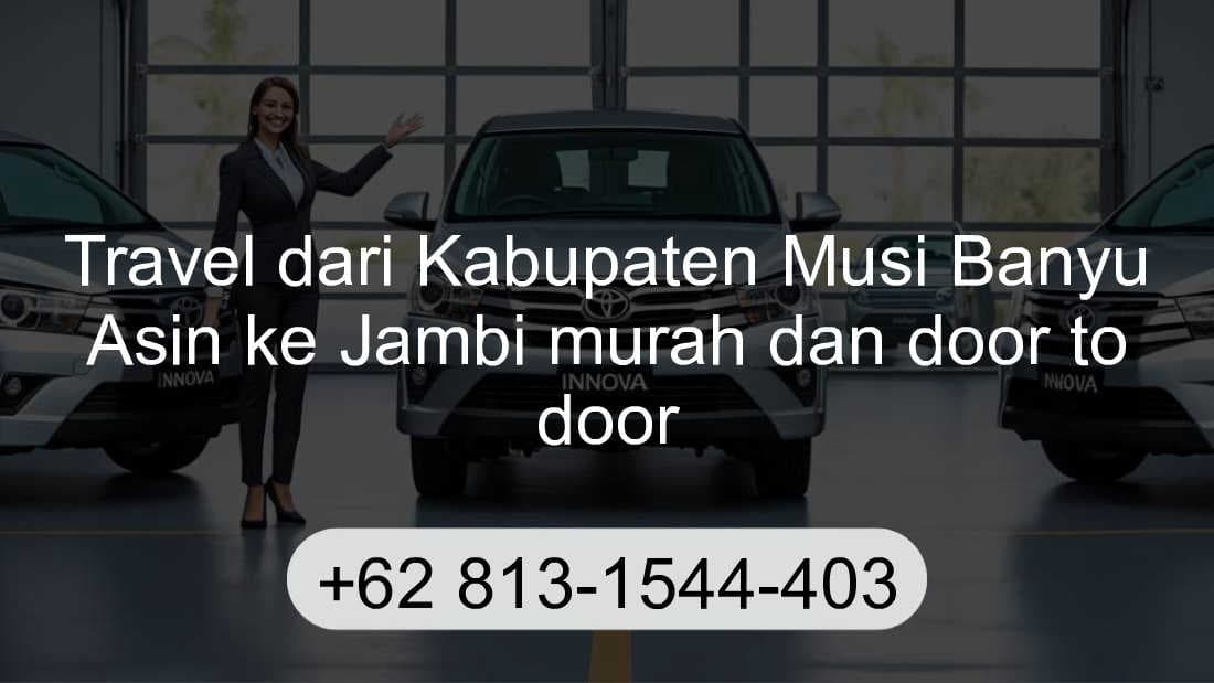 Travel Kabupaten Musi Banyu Asin Jambi