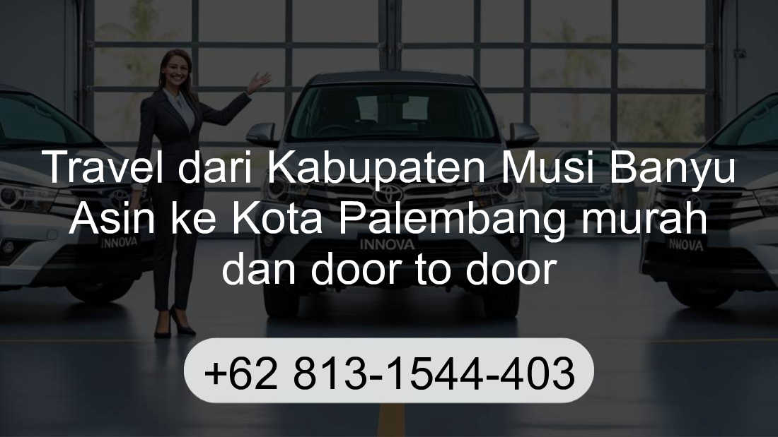 Travel Kabupaten Musi Banyu Asin Kota Palembang