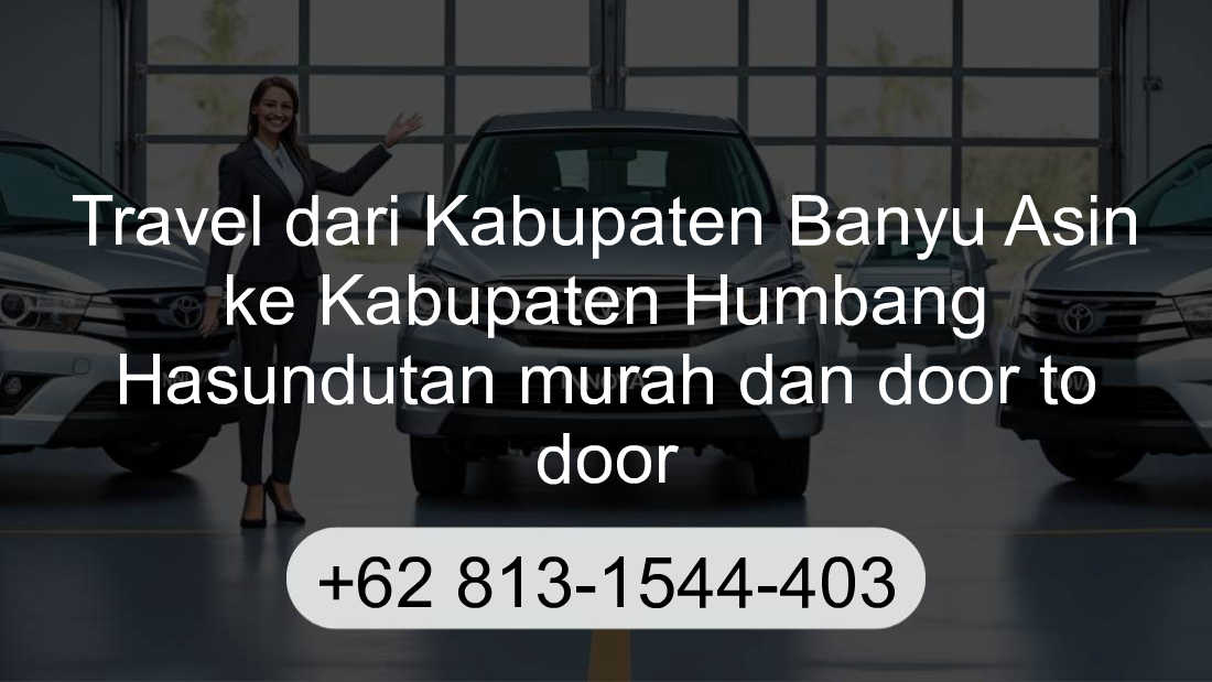 Travel Kabupaten Banyu Asin Kabupaten Humbang Hasundutan