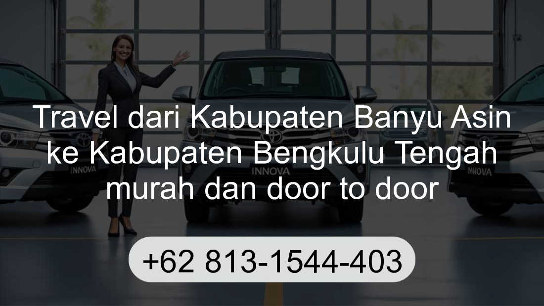 Travel Kabupaten Banyu Asin Kabupaten Bengkulu Tengah