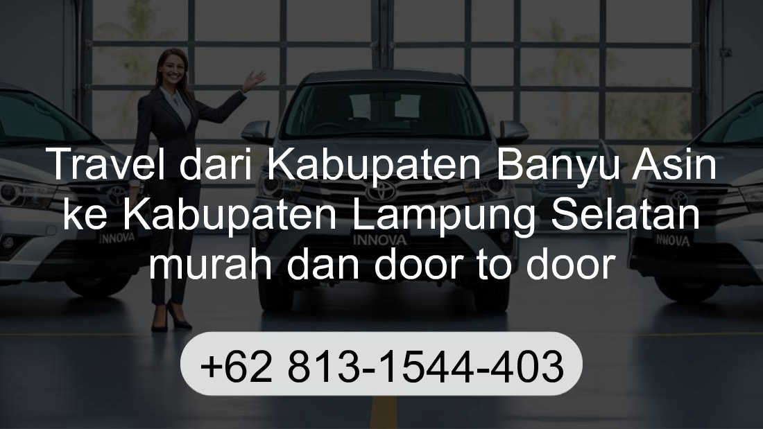 Travel Kabupaten Banyu Asin Kabupaten Lampung Selatan