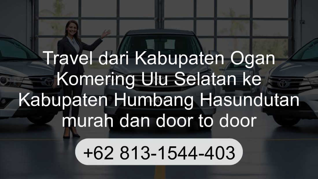 Travel Kabupaten Ogan Komering Ulu Selatan Kabupaten Humbang Hasundutan