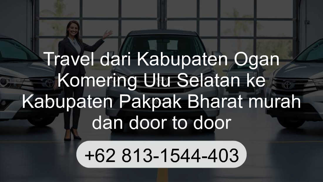 Travel Kabupaten Ogan Komering Ulu Selatan Kabupaten Pakpak Bharat