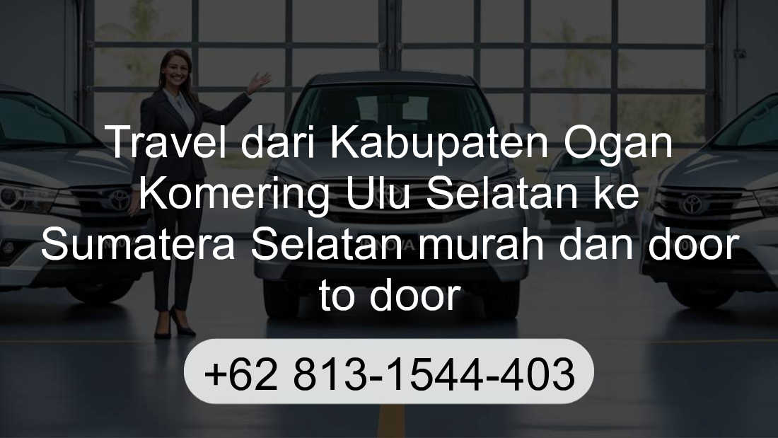 Travel Kabupaten Ogan Komering Ulu Selatan Sumatera Selatan