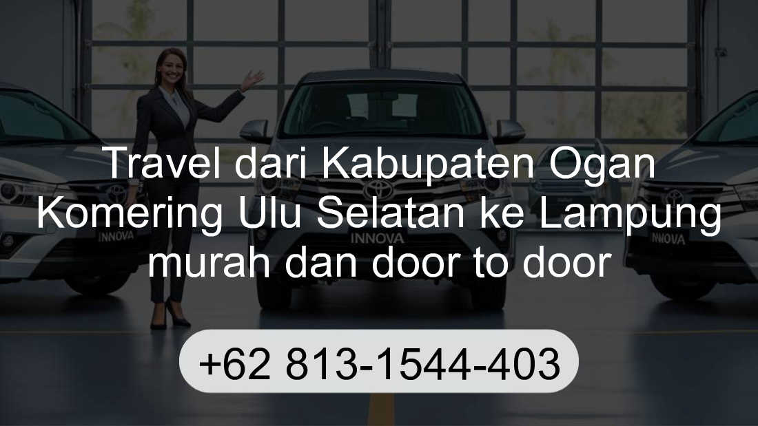 Travel Kabupaten Ogan Komering Ulu Selatan Lampung