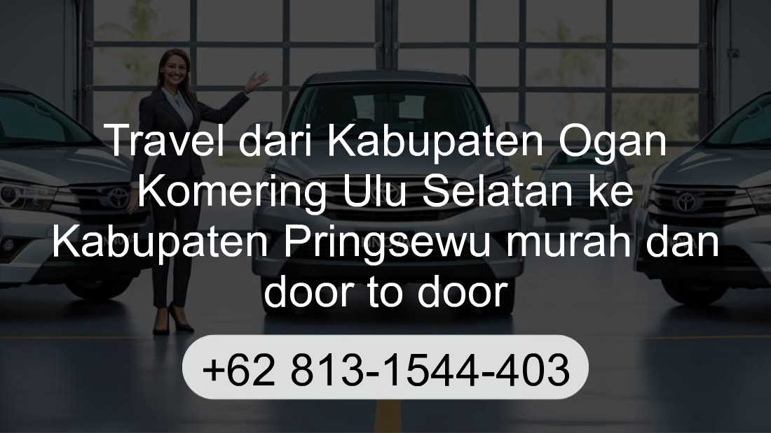 Travel Kabupaten Ogan Komering Ulu Selatan Kabupaten Pringsewu