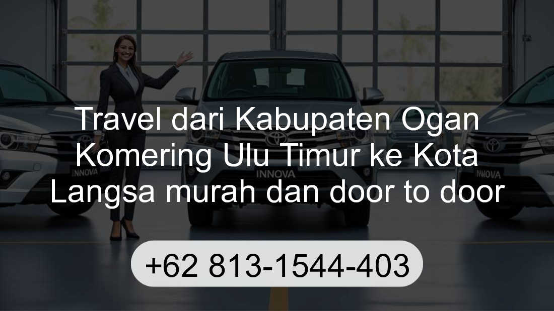 Travel Kabupaten Ogan Komering Ulu Timur Kota Langsa