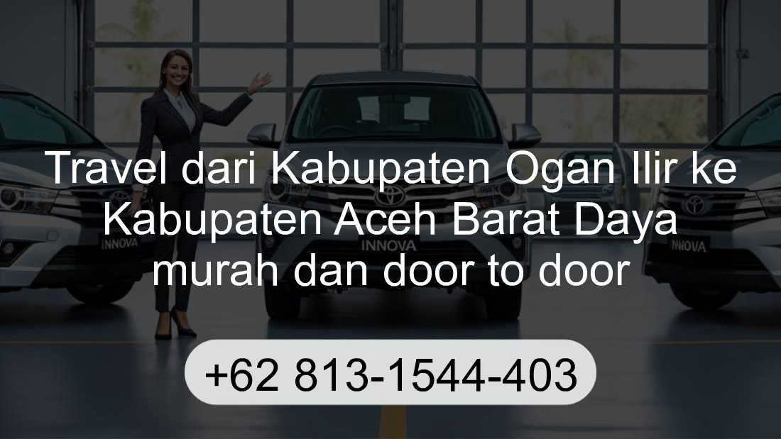 Travel Kabupaten Ogan Ilir Kabupaten Aceh Barat Daya