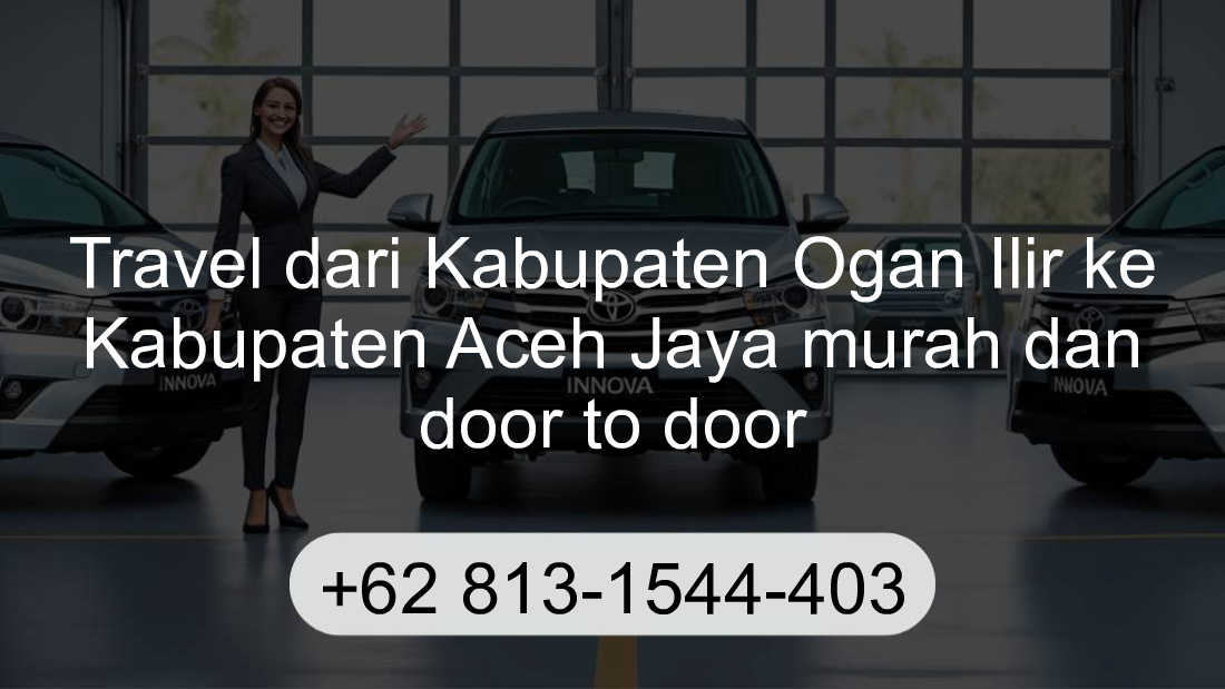 Travel Kabupaten Ogan Ilir Kabupaten Aceh Jaya
