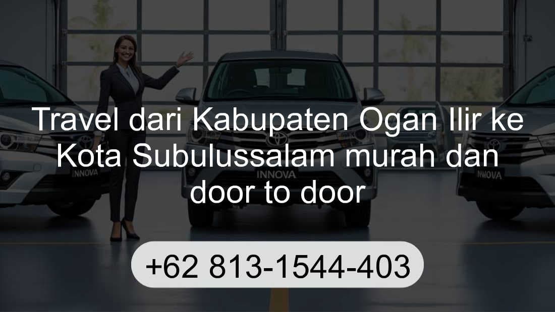 Travel Kabupaten Ogan Ilir Kota Subulussalam