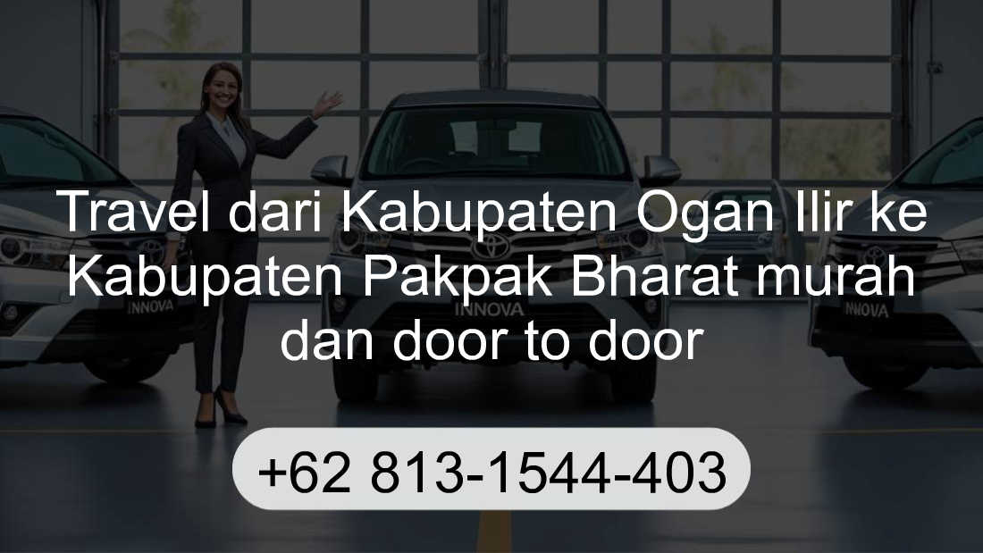 Travel Kabupaten Ogan Ilir Kabupaten Pakpak Bharat