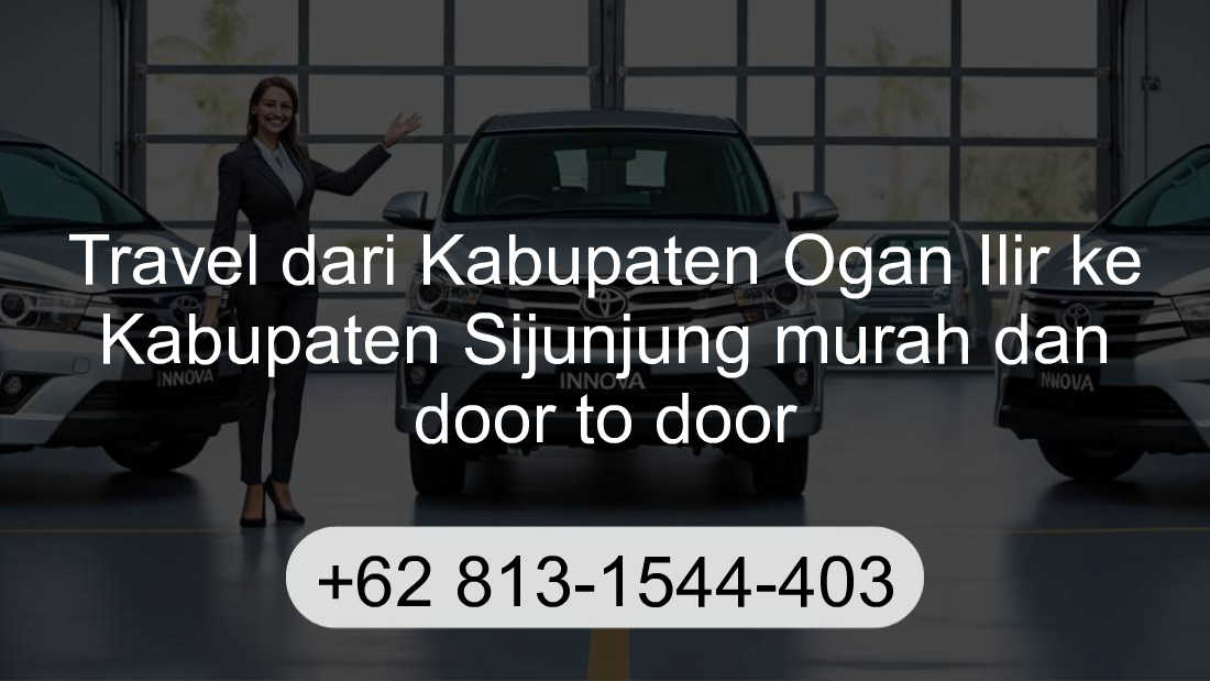 Travel Kabupaten Ogan Ilir Kabupaten Sijunjung