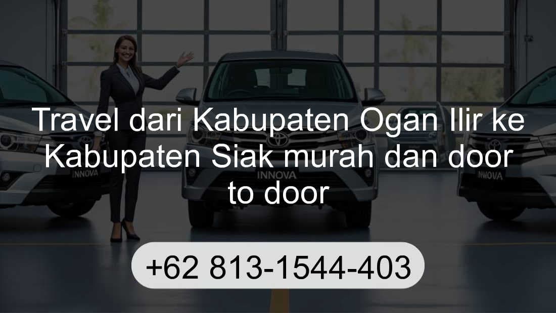 Travel Kabupaten Ogan Ilir Kabupaten Siak